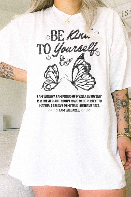 T-Shirt Oversized Graphic Tee-Text "Be Kind to Yourself" - Premium Cotton